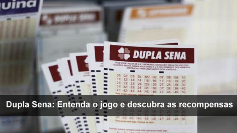 Dupla Sena: Entenda o Jogo e Descubra as Recompensas